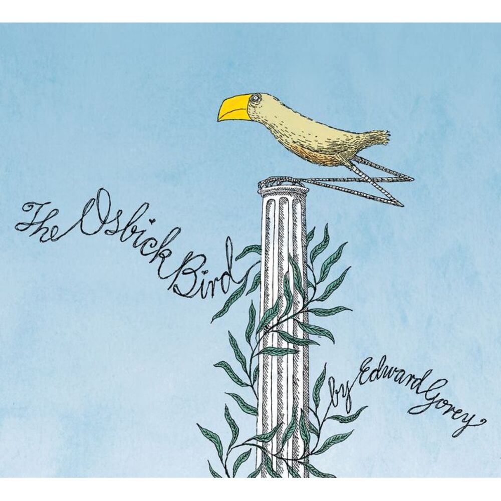 The Osbick Bird -- Edward Gorey